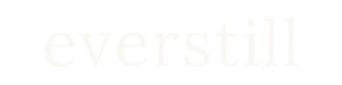 everstill